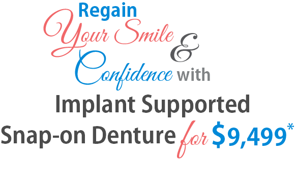 Implant Supported Snap-on Denture Offer